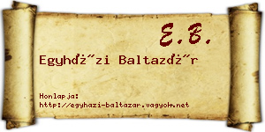 Egyházi Baltazár névjegykártya